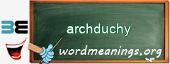 WordMeaning blackboard for archduchy